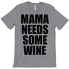 mamma needs some vino divertente T-Shirt