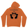 I'S NOT DRINKING ALONE IF DOG IS HOME. Unisex Hoodie