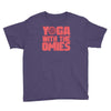 yoga with the omies Youth Tee