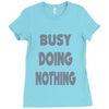 busy doing nothing girls Ladies Fitted T-Shirt