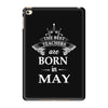 the best teachers are born in may iPad Mini 4