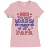 only the best dads get promoted to papa Ladies Fitted T-Shirt