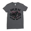 ride or die Ladies Fitted T-Shirt