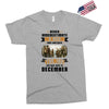 Never Underestimate A Man Who Watches The 100 And Was Born in December Exclusive T-shirt