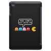 You Can't Sit Wİth Us iPad Mini