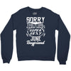 This Girl Is Taken By A Super Sexy June Boyfriend Crewneck Sweatshirt