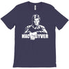 mac gyver,macgyver,film,fun,lustig,fan T-Shirt
