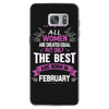 All Women Created Equal But The Best Born In February Samsung Galaxy S7