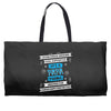 It's A Papa Thing Weekender Totes
