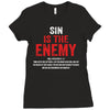 Sin Is The Enemy Ladies Fitted T-Shirt