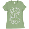 lick my legs Ladies Fitted T-Shirt