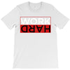 Work Hard T-Shirt