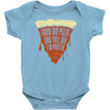feed me pizza tell me i'm pretty Baby Onesie