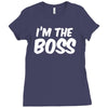 i'm the boss funny nerd Ladies Fitted T-Shirt