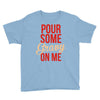 pour some gravy on me Youth Tee
