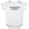 dangerous woman Baby Onesie