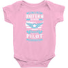 Being A Pilot Never Ends Infant Clothing