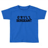 grill sergeant Toddler T-shirt