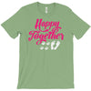 happy together T-Shirt