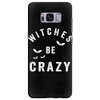 witches be crazy Samsung Galaxy S8 Plus Case