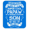 Super Cool Papaw Of A Freaking Awesome Son Mousepad