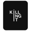 killing it Mousepad