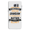 Super Cool Grandson Of A Freaking Awesome Mother Samsung Galaxy S7