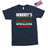 nobody's walking out on this fun old fashioned family christmas we're Exclusive T-shirt
