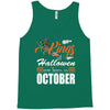 Halloween Kings Are Born In October Tank Top