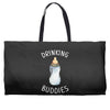 Drinking Buddies Weekender Totes