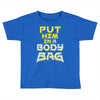 body bag Toddler T-shirt