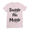 snuggle this muggle Ladies Fitted T-Shirt