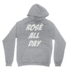 rose' all day Unisex Hoodie