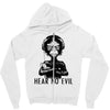 hear no evil Zipper Hoodie