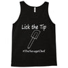lick the tip shirt by the savage chef Tank Top
