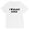 i love black girls V-Neck Tee