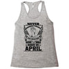 Never Underestimate Dog Rescuer Who Was Born April Racerback Tank