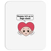 Mommy, Let's Go to Yoga Class! Mousepad