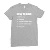 how to golf best trending Ladies Fitted T-Shirt