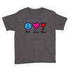 peace love wine Youth Tee