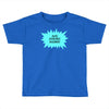 also available in sober Toddler T-shirt