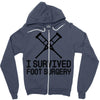 I Survived Foot Surgery Zipper Hoodie