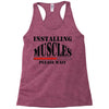 installing muscles Racerback Tank