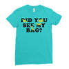Did You See My Bag Ladies Fitted T-Shirt
