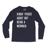 kinda' pissed about not being a Long Sleeve Shirts