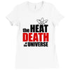 the heat death of the universe Ladies Fitted T-Shirt