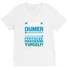 just wen i think you coundn't posible be any dumber you go and do somt V-Neck Tee