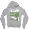 i give blowjobs Zipper Hoodie