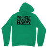 whiskey makes me happy you not so much Hoodie