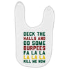 deck the halls and do some burpees Baby Bibs